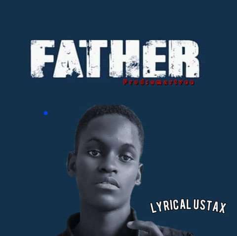 LYRICAL USTAX - FATHER
